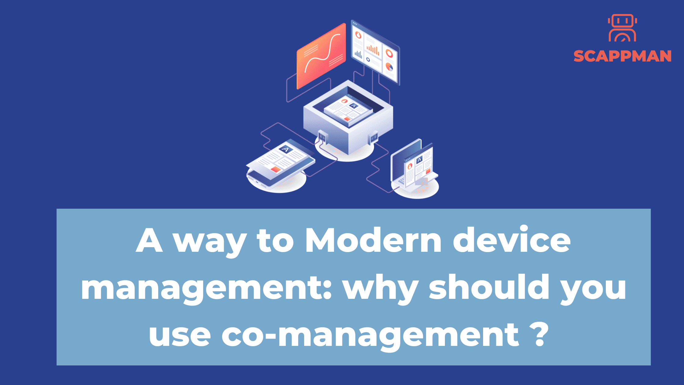 A way to Modern device management why you should use comanagement