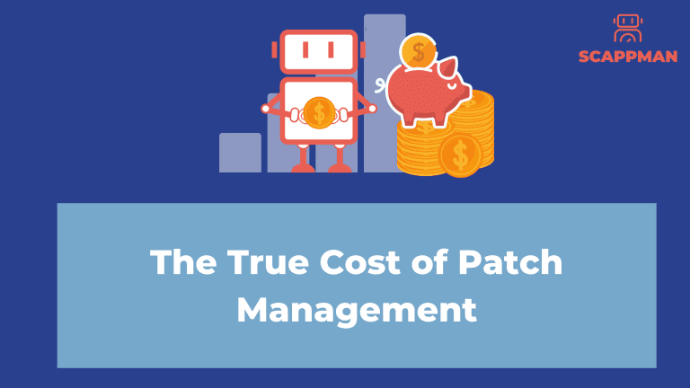 The True Cost of Patch Management