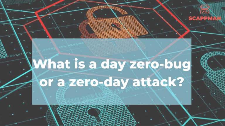 What is a day zero-bug or a zero-day attack?