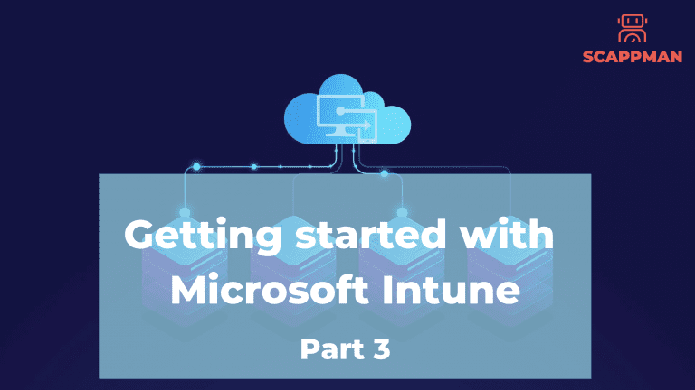 getting started with microsoft intune part 3
