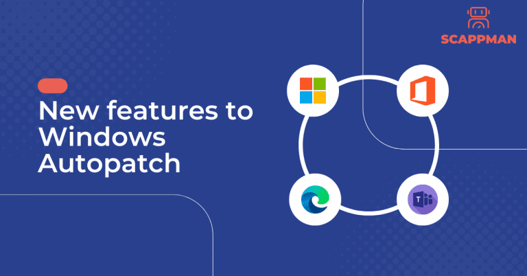 Microsoft reveals new features to Windows Autopatch: app-based authentification, quality updates reporting and post-registration device readiness