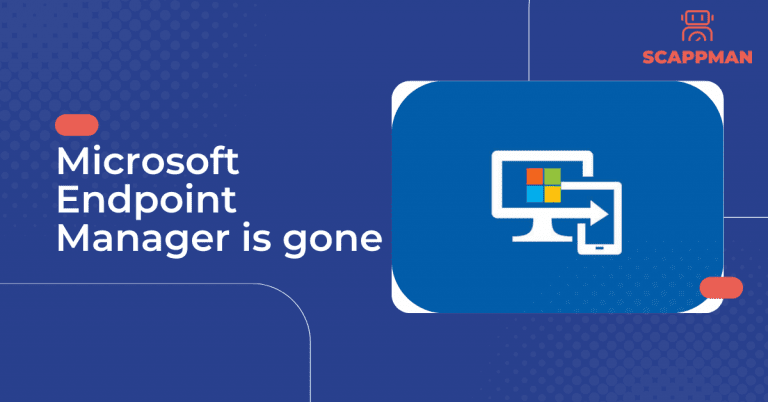 microsoft endpont manager is gone. hello Microsoft Intune